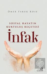 Sosyal Hayatın Kurtuluş Reçetesi İnfak