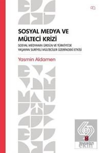 Sosyal Medya ve Mülteci Krizi - Sosyal Medyanın Ür