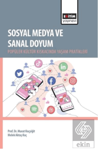 Sosyal Medya ve Sanal Doyum