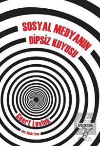 Sosyal Medyanın Dipsiz Kuyusu