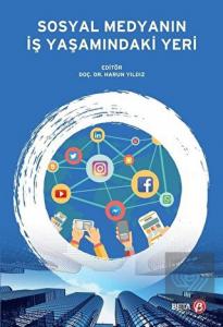 Sosyal Medyanın İş Yaşamındaki Yeri