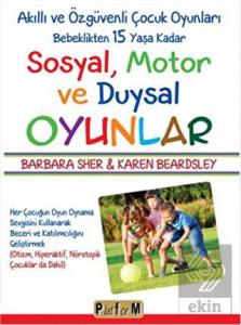 Sosyal, Motor ve Duysal Oyunlar