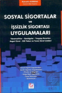 Sosyal Sigortalar ve İşsizlik Sigortası Uygulamaları
