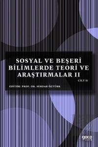 Sosyal ve Beşeri Bilimlerde Teori ve Araştırmalar 