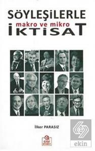 Söyleşilerle Makro ve Mikro İktisat