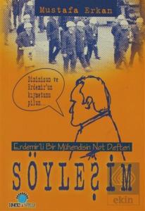 Söyleşim Erdemir'li Bir Mühendisin Not Defteri