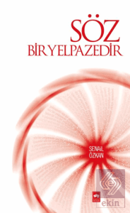 Söz Bir Yelpazedir