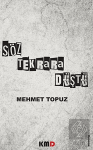 Söz Tekrara Düştü