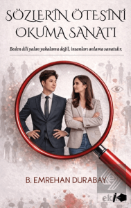 Sözlerin Ötesini Okuma Sanatı