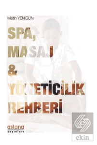 SPA Masaj ve Yöneticilik Rehberi