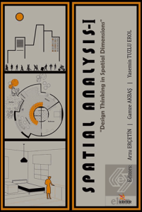 Spatial Analysis- I : Spatial Dimensions in Design Thinking