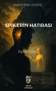 Spikerin Hatırası