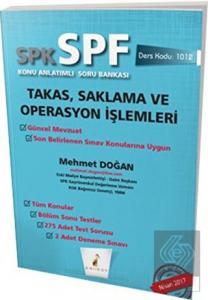SPK - SPF Takas, Saklama ve Operasyon İşlemleri Ko