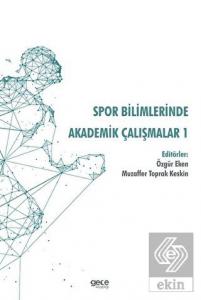 Spor Bilimlerinde Akademik Çalışmalar 1