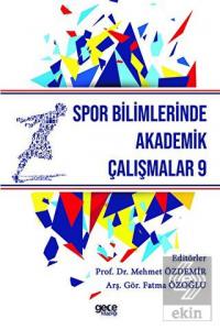 Spor Bilimlerinde Akademik Çalışmalar 9