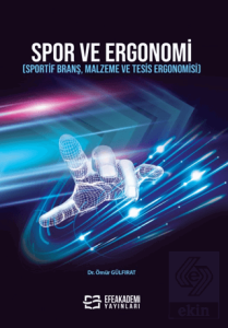 Spor Ve Ergonomi (Sportif Branş, Malzeme Ve Tesis 