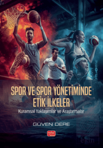 Spor ve Spor Yönetiminde Etik İlkeler