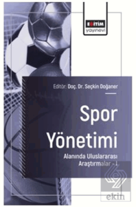 Spor Yönetimi Alanında Uluslararası Araştırmalar – I