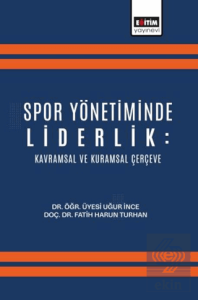 Spor Yönetiminde Liderlik: Kavramsal ve Kuramsal Çerçeve