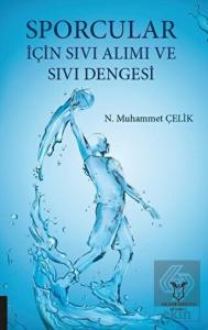 Sporcular İçin Sıvı Alımı ve Sıvı Dengesi