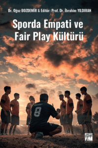 Sporda Empati ve Fair Play Kültürü
