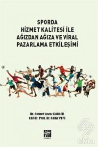Sporda Hizmet Kalitesi İle Ağızdan Ağıza ve Viral 