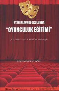 Stanislavski Okulunda "Oyunculuk Eğitimi"