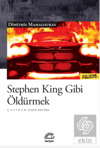 Stephen King Gibi Öldürmek