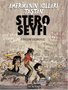 Stero Seyfi 1 - Amerika'nın Yolları Taştan