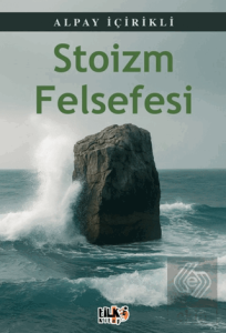 Stoizm Felsefesi