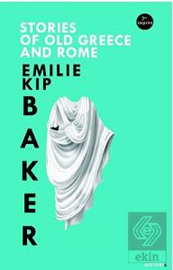 Stories Of Old Greece  And Rome