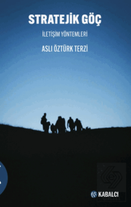 Strateji·k Göç İletişim Yöntemleri