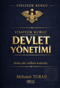 Stratejik Kurgu - Devlet Yönetimi