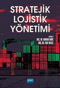 Stratejik Lojistik Yönetimi