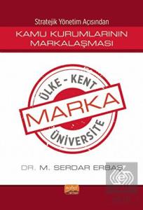 Stratejik Yönetim Açısından Kamu Kurumlarının Mark