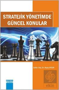 Stratejik Yönetimde Güncel Konular