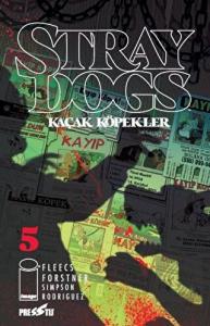 Stray Dogs - Kaçak Köpekler Sayı 5 (Kapak A)