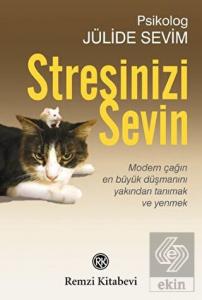 Stresinizi Sevin
