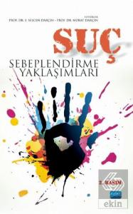 Suç Sebeplendirme Yaklaşımları