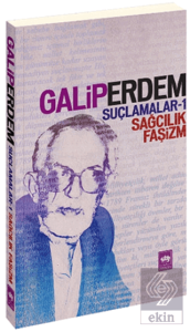 Suçlamalar - 1 Sağcılık, Faşizm