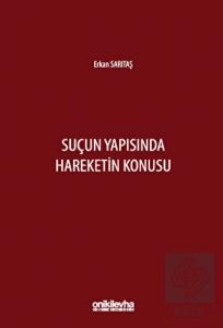 Suçun Yapısında Hareketin Konusu