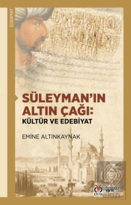 Süleyman'ın Altın Çağı: Kültür ve Edebiyat