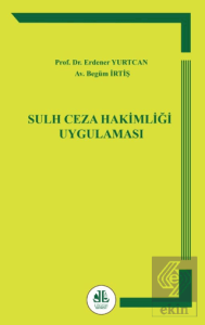 Sulh Ceza Hakimliği Uygulaması