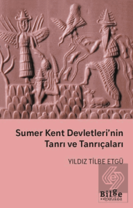 Sumer Kent Devletleri'nin Tanrı ve Tanrıçaları
