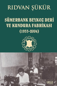 Sümerbank Beykoz Deri ve Kundura Fabrikası (1933 - 2004)