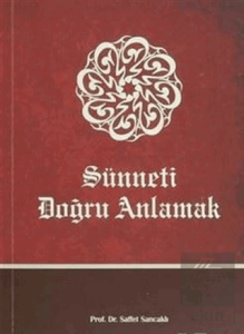 Sünneti Doğru Anlamak