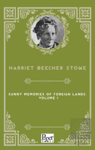Sunny Memories Of Foreign Lands, Volume 1