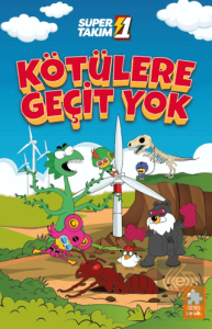 Süper 1 Takım 3 - Kötülere Geçit Yok
