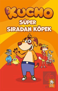 Süper Sıradan Köpek - Kucho 1
