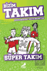 Süper Takım - Bizim Takım